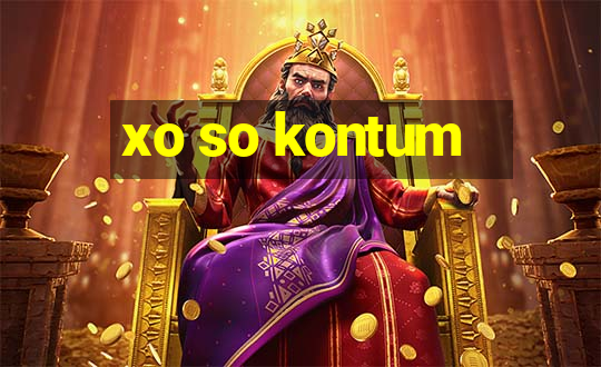 xo so kontum