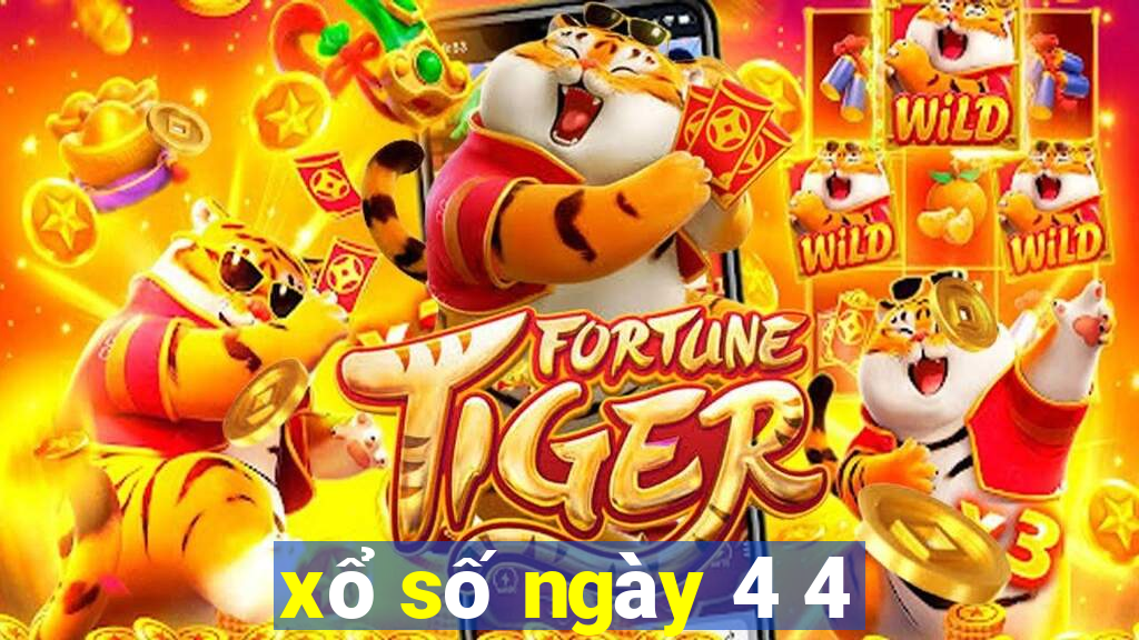 xổ số ngày 4 4