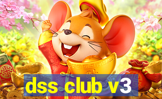 dss club v3