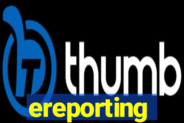 ereporting