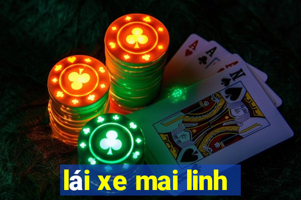 lái xe mai linh