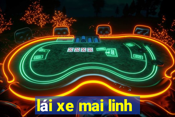 lái xe mai linh