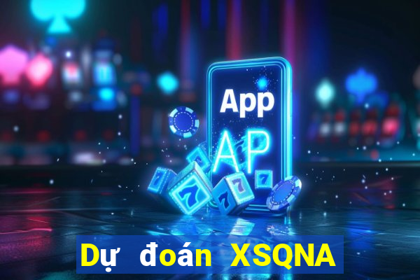 Dự đoán XSQNA ngày 27