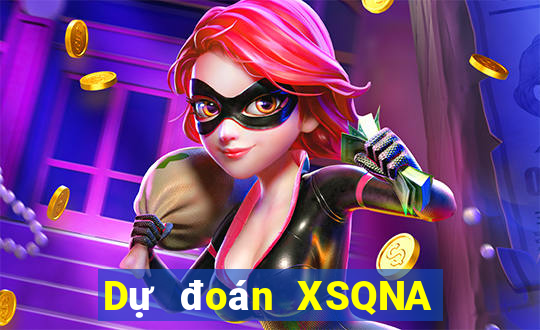 Dự đoán XSQNA ngày 27