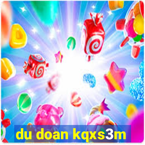 du doan kqxs3m