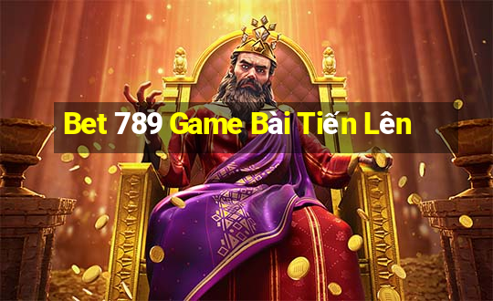 Bet 789 Game Bài Tiến Lên