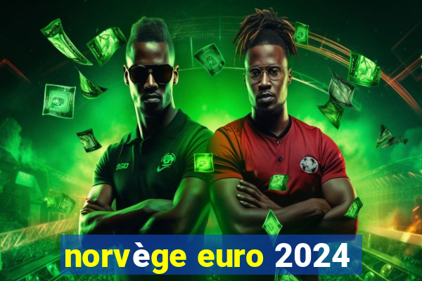 norvège euro 2024