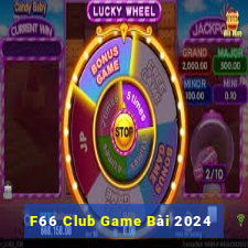 F66 Club Game Bài 2024