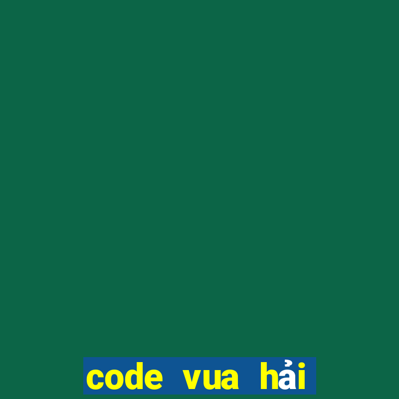 code vua hải tặc bắn cá