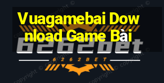 Vuagamebai Download Game Bài