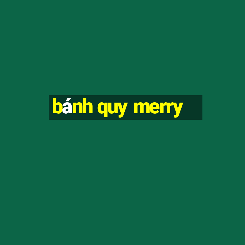 bánh quy merry