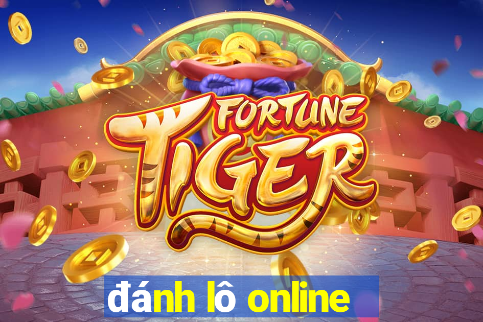 đánh lô online