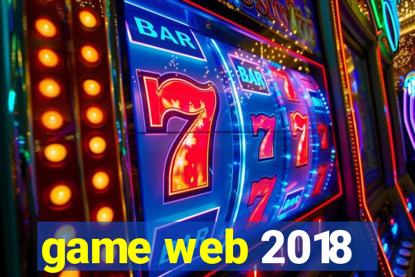 game web 2018