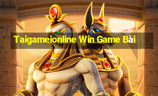 Taigameionline Win Game Bài