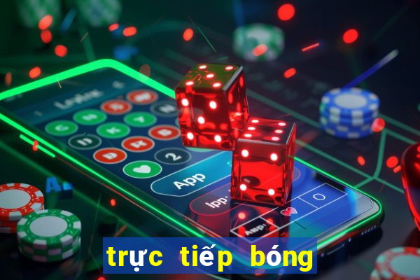 trực tiếp bóng đá châu âu