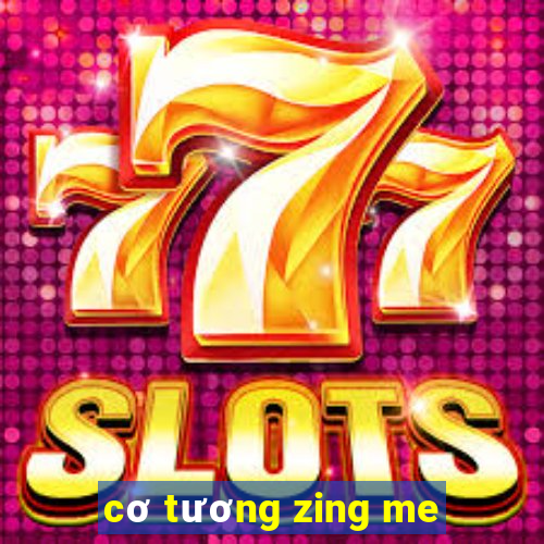 cơ tương zing me