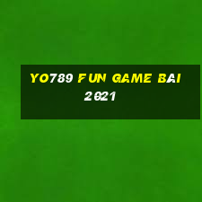 Yo789 Fun Game Bài 2021