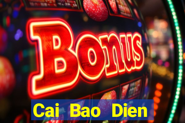 Cai Bao Dien phiên bản cũ