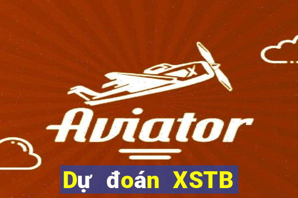 Dự đoán XSTB ngày 4