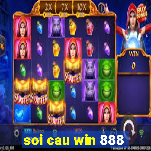 soi cau win 888