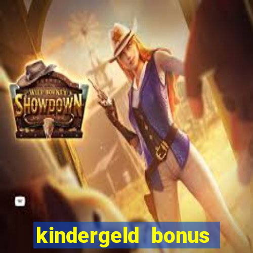 kindergeld bonus 300 euro 2024