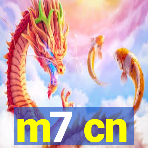 m7 cn