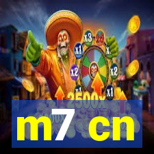 m7 cn