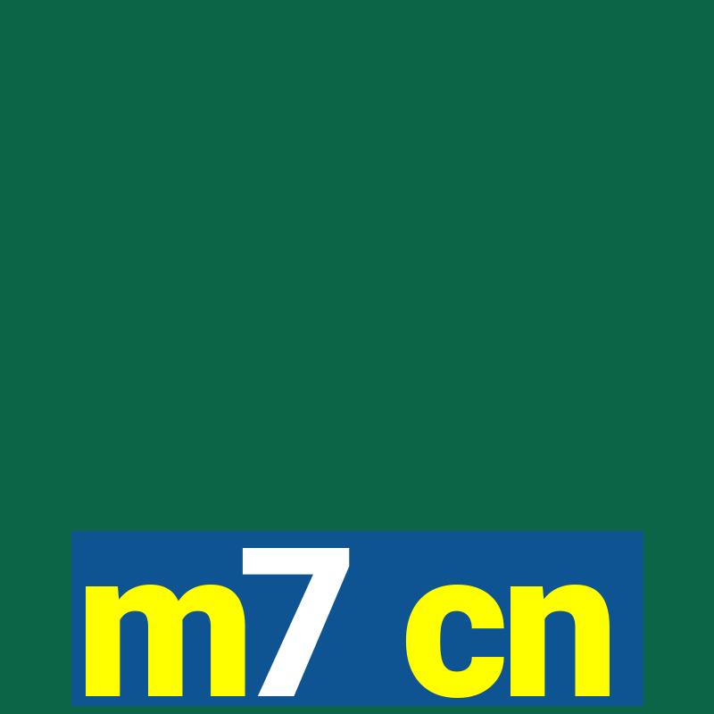 m7 cn