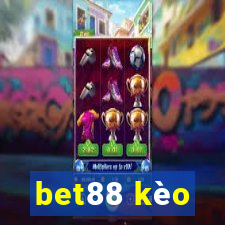 bet88 kèo