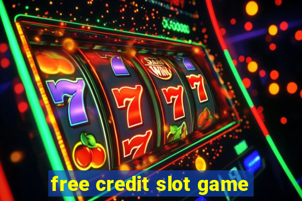 free credit slot game