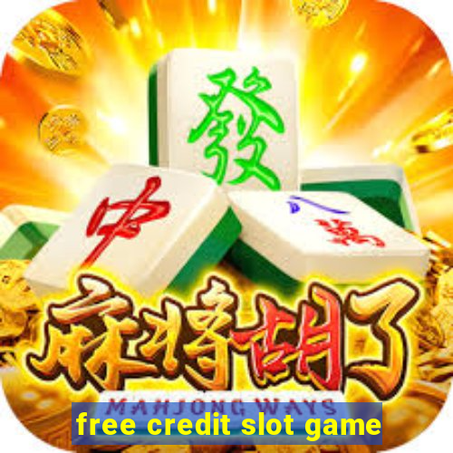 free credit slot game