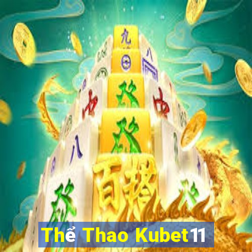 Thể Thao Kubet11