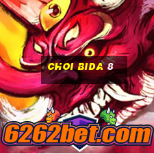 choi bida 8