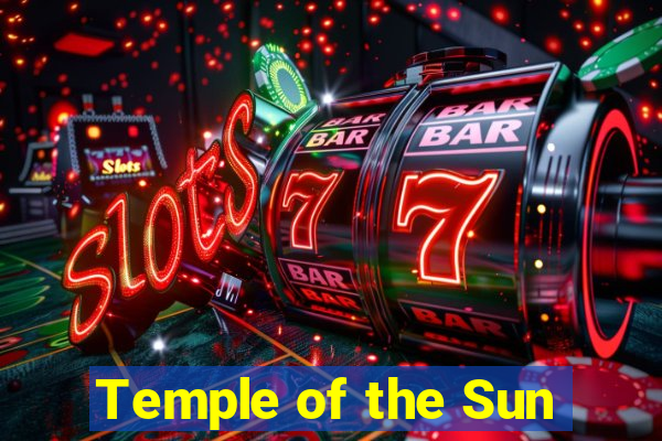 Temple of the Sun