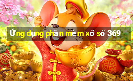 Ứng dụng phần mềm xổ số 369