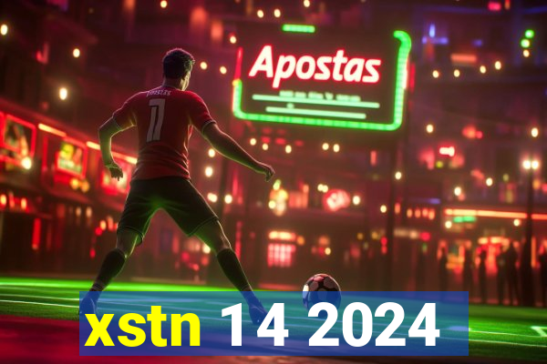 xstn 1 4 2024