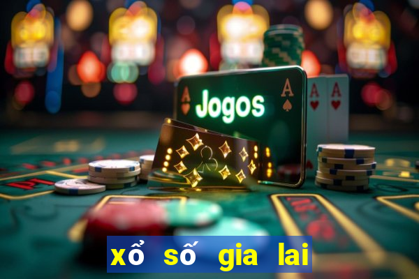 xổ số gia lai xổ số miền trung