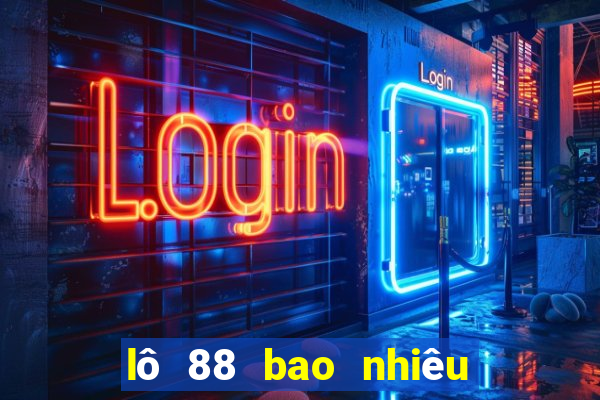 lô 88 bao nhiêu ngày chưa ra