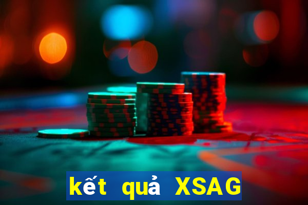 kết quả XSAG ngày 31