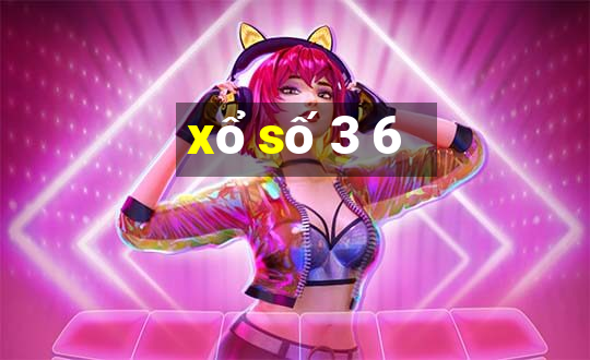 xổ số 3 6