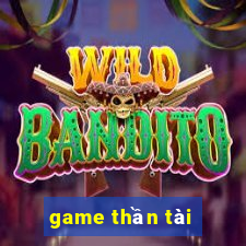 game thần tài