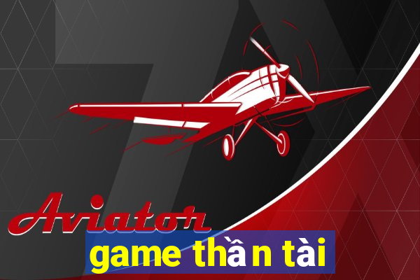 game thần tài