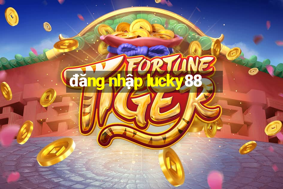 đăng nhập lucky88