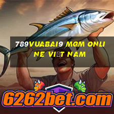 789Vuabai9 MGm Online Việt nam