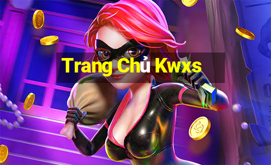 Trang Chủ Kwxs