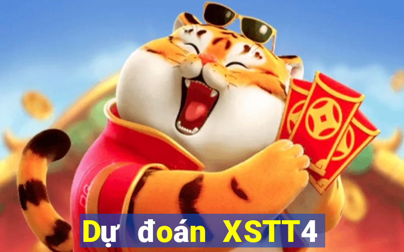 Dự đoán XSTT4 thứ tư