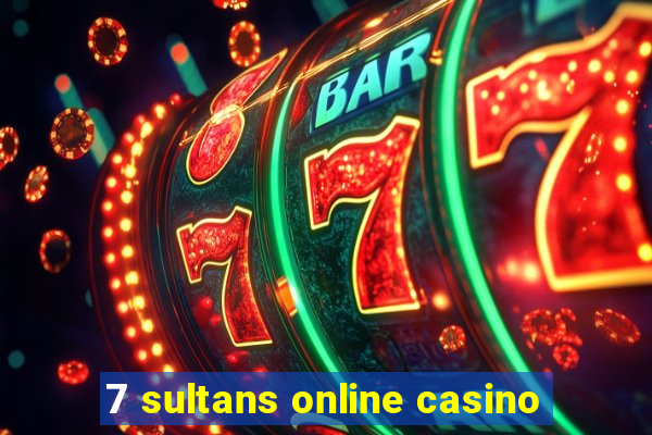 7 sultans online casino