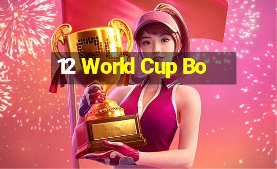 12 World Cup Bo