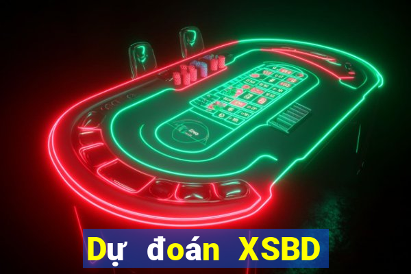 Dự đoán XSBD thứ tư