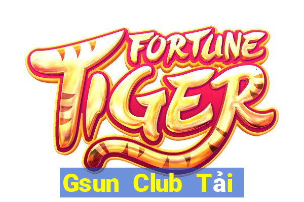 Gsun Club Tải Game Bài Đổi Thưởng